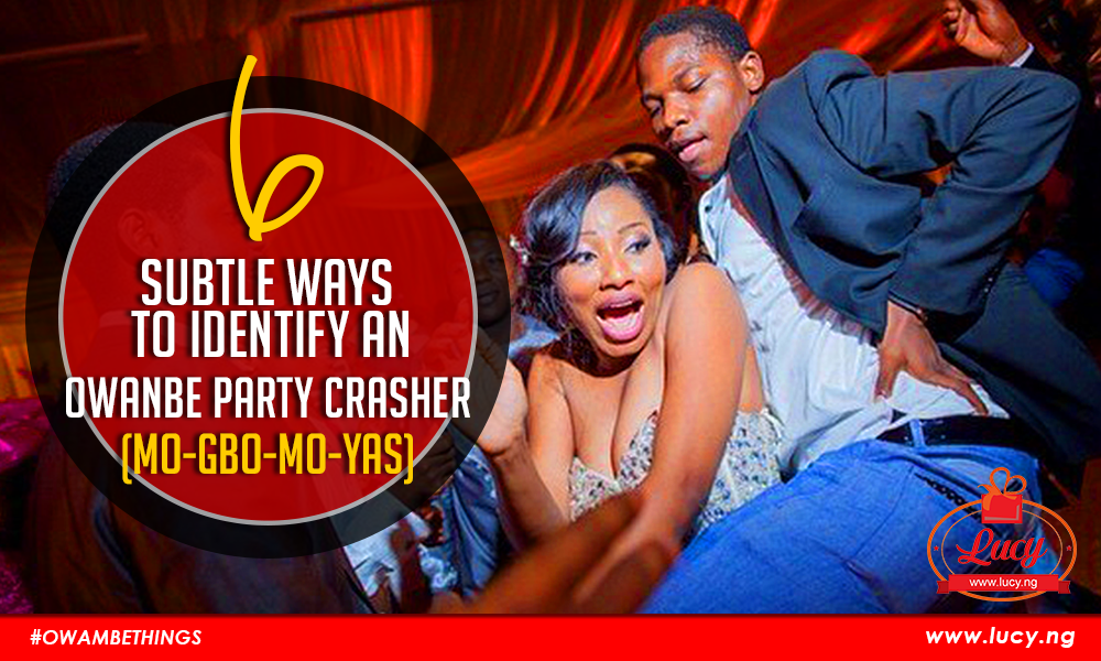 Owanbe Party Crashers (Mo-gbo-mo-yas)