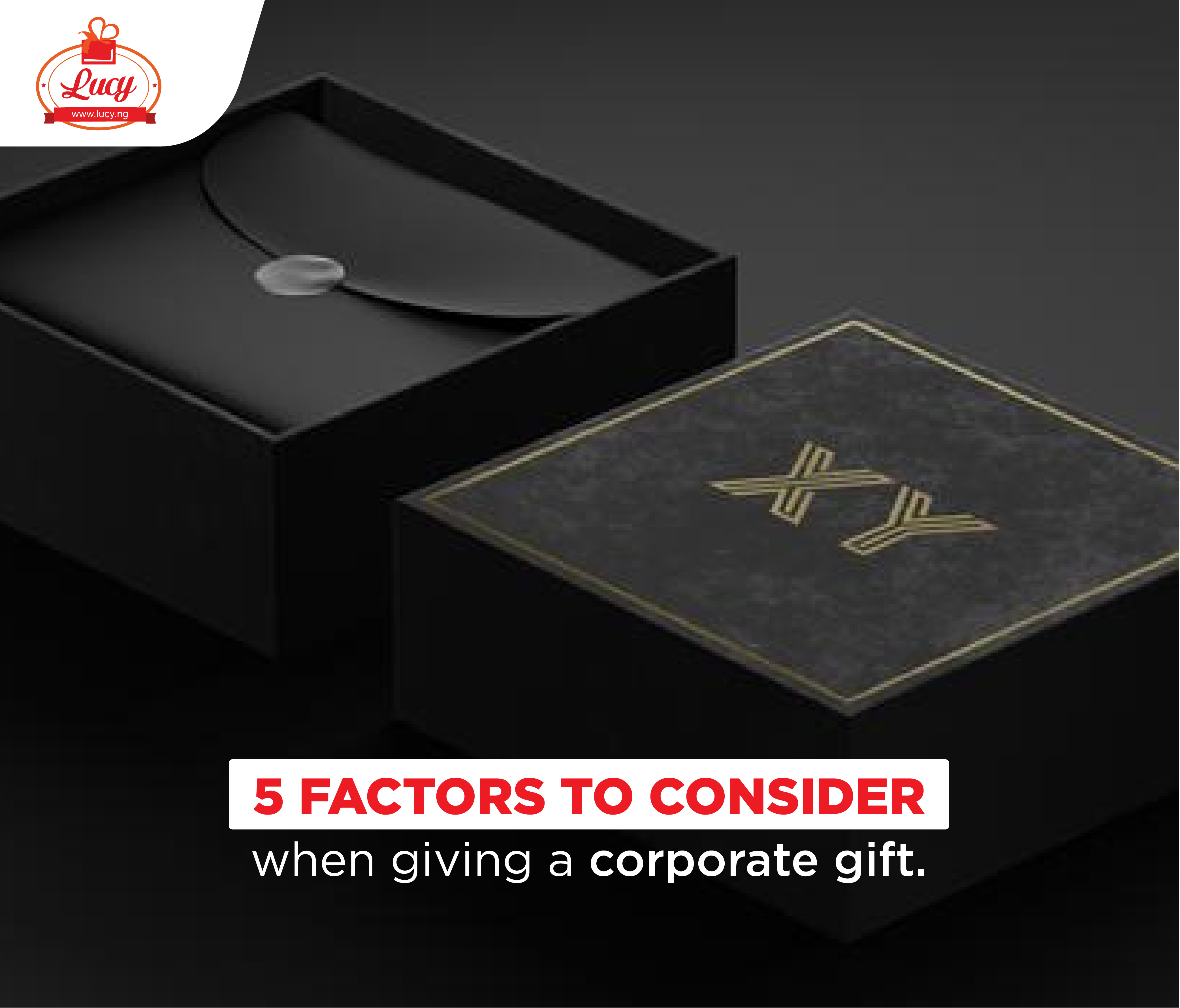 5 Factors To Consider When Giving A Corporate Gift